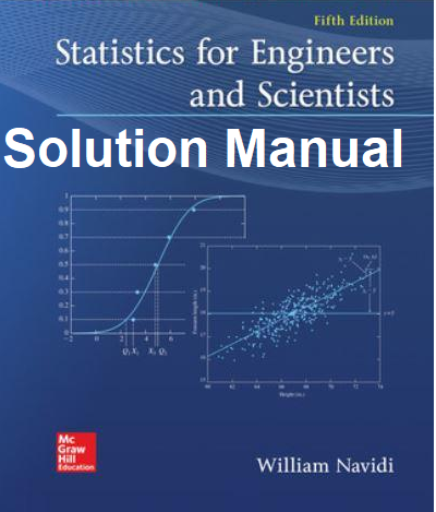 [Solution Manual] Statistics for Engineers and Scientists (5th edition) - Pdf